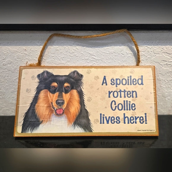 3/$20 Collie "Spoiled Rotten (Dog) Lives Here"  Hanging Sign Gift Wall Decor - Picture 1 of 2